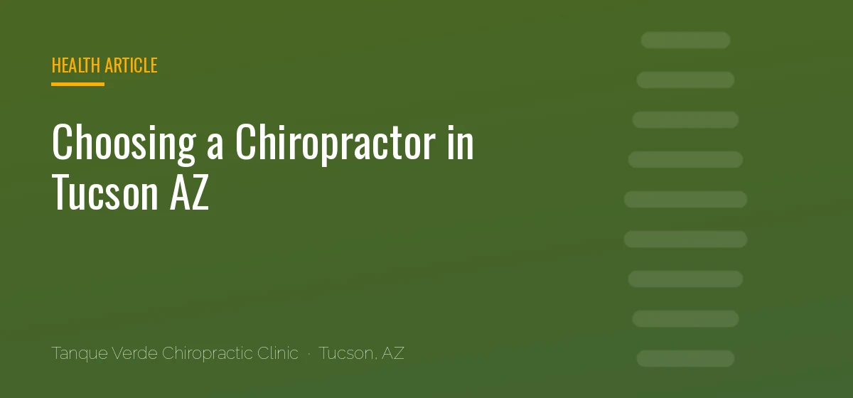 Choosing a Chiropractor in Tucson AZ